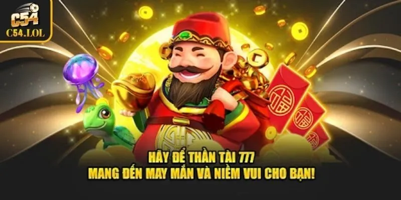 Sơ lược thông tin về nổ hũ Thần Tài 777