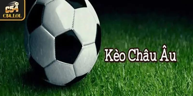 Tạo thói quen đọc Kèo Châu Âu thường xuyên chính xác